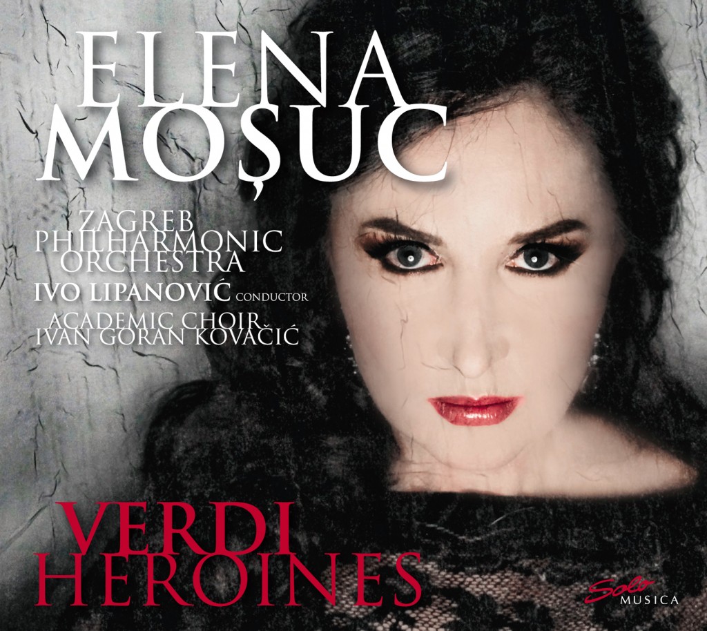 Elena Mosuc Verdi Heroines Solo Musica